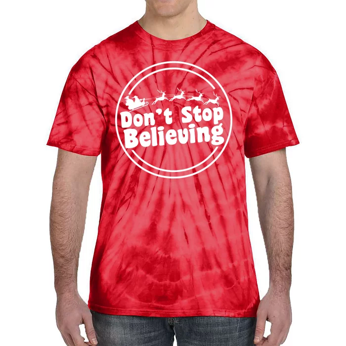 Don't Stop Believing Santa Sleigh Christmas Tie-Dye T-Shirt