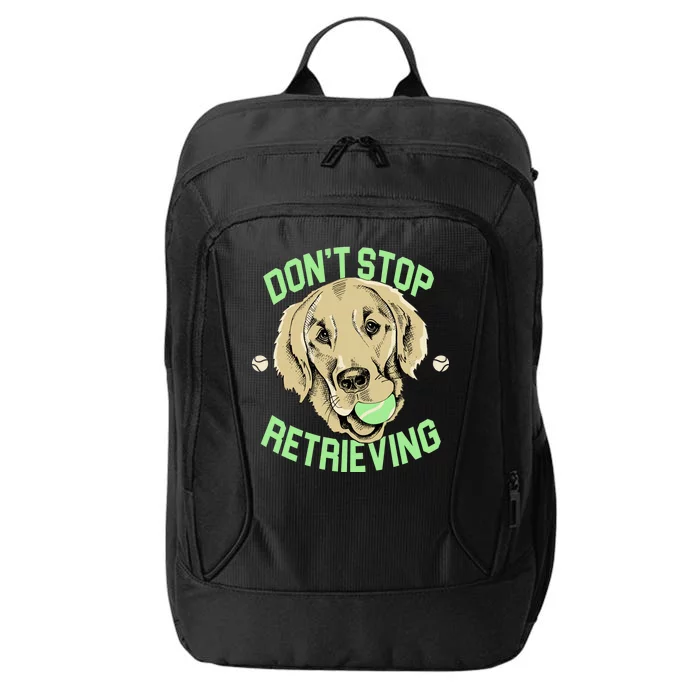 Don't Stop Retrieving Funny Golden Retriever City Backpack