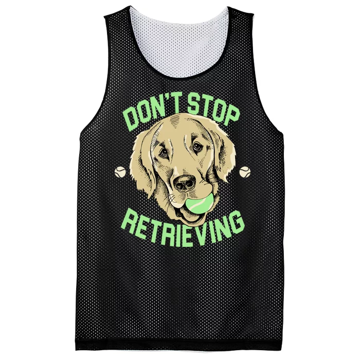 Don't Stop Retrieving Funny Golden Retriever Mesh Reversible Basketball Jersey Tank