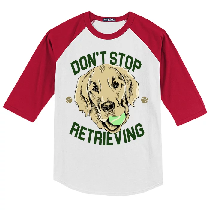 Don't Stop Retrieving Funny Golden Retriever Kids Colorblock Raglan Jersey