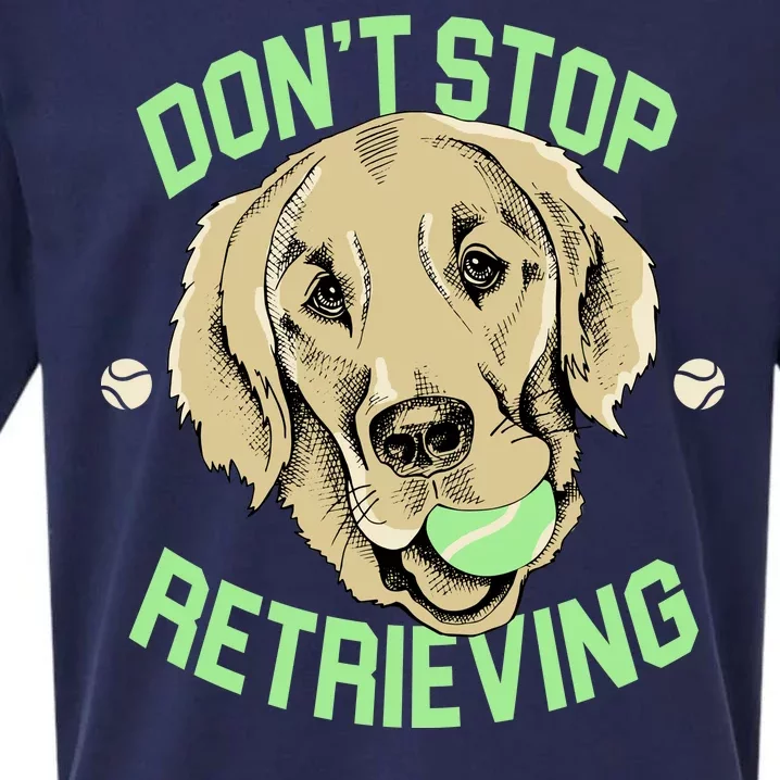 Don't Stop Retrieving Funny Golden Retriever Sueded Cloud Jersey T-Shirt