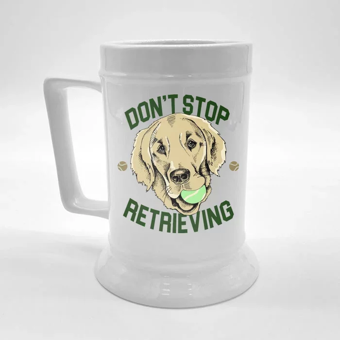 Don't Stop Retrieving Funny Golden Retriever Front & Back Beer Stein