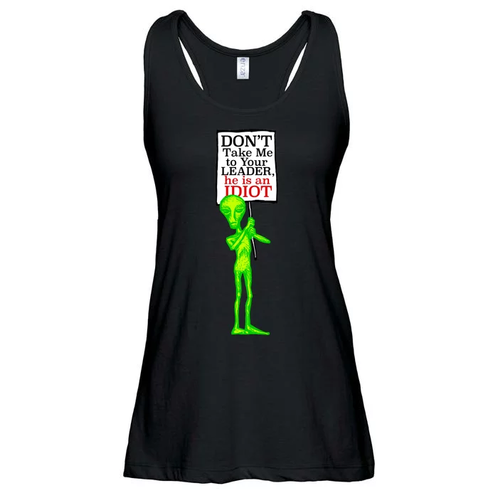 Don't Take Me To Your Leader Idiot Funny Alien Ladies Essential Flowy Tank