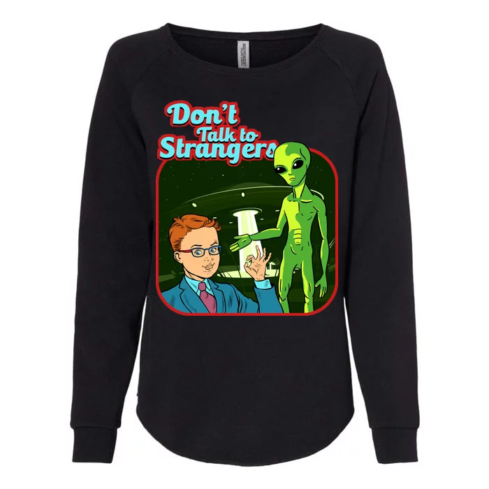 Don't Talk To Strangers Retro Vintage Womens California Wash Sweatshirt