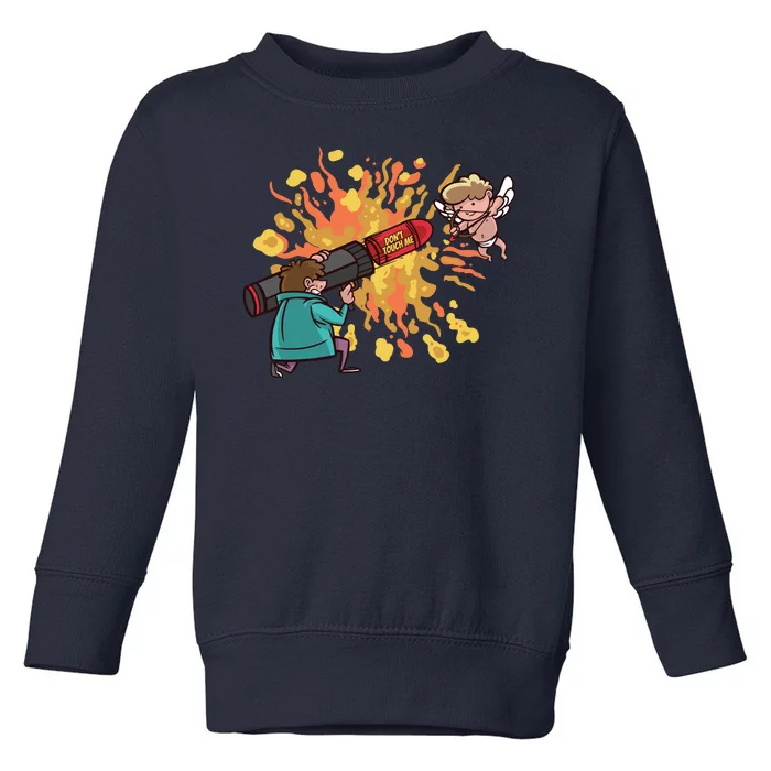 Don't Touch Me Cupid Toddler Sweatshirt