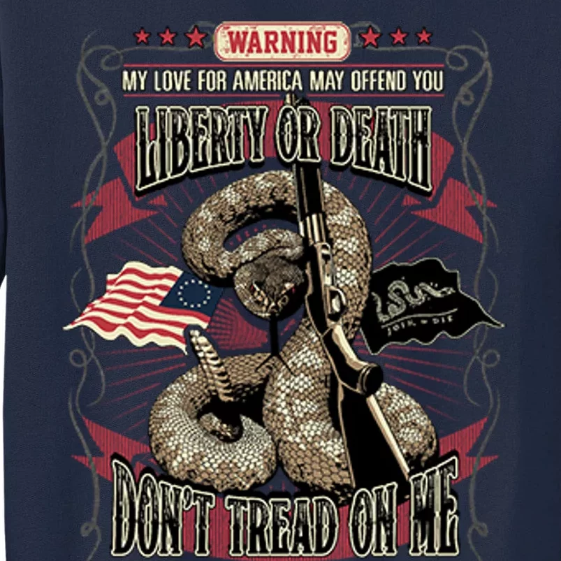 Don't Tread On Me Warning Tall Sweatshirt