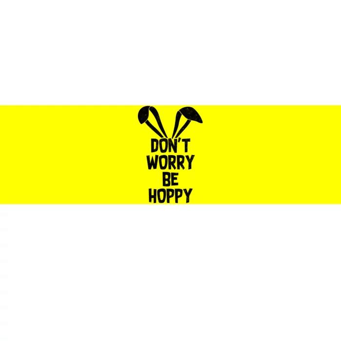 Don't Worry Be Hoppy Bumper Sticker