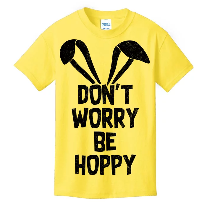 Don't Worry Be Hoppy Kids T-Shirt