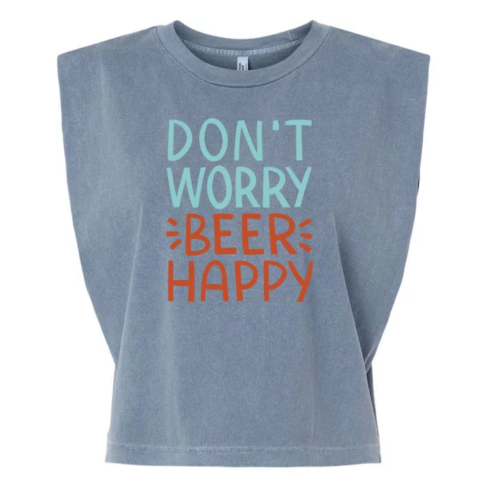 Don't Worry Beer Happy Garment-Dyed Women's Muscle Tee