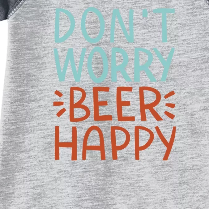 Don't Worry Beer Happy Infant Baby Jersey Bodysuit