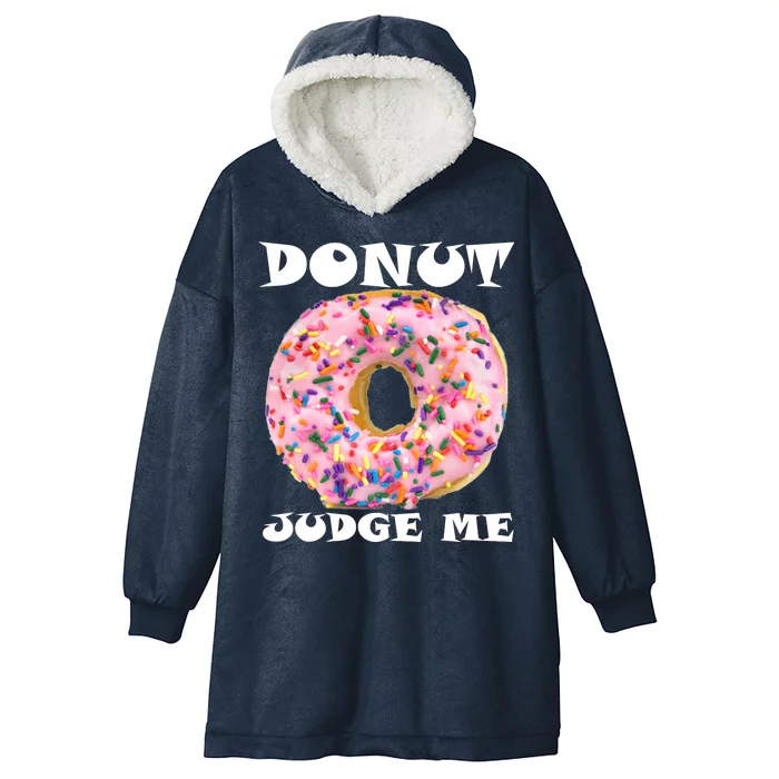 Donut Judge Me Hooded Wearable Blanket