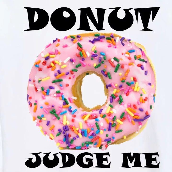 Donut Judge Me Garment-Dyed Sweatshirt