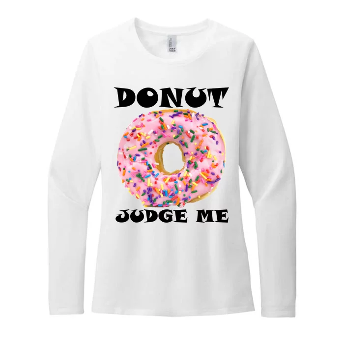 Donut Judge Me Womens CVC Long Sleeve Shirt