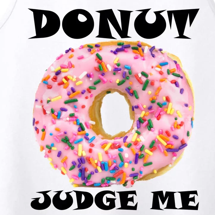 Donut Judge Me Performance Tank