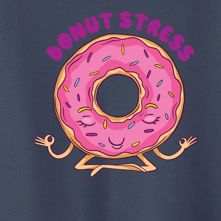 Donut Stress Toddler T-Shirt