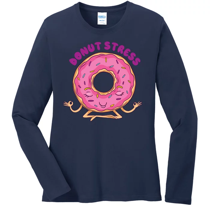 Donut Stress Ladies Long Sleeve Shirt