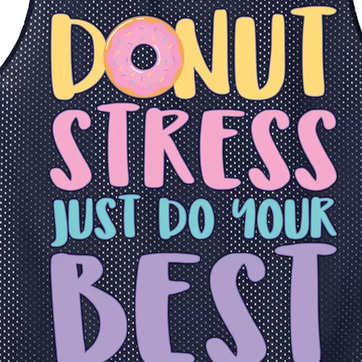 Donut Stress Just Do Your Best Mesh Reversible Basketball Jersey Tank