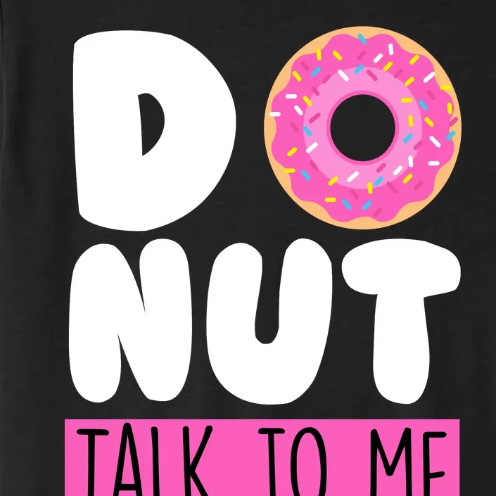 Donut Talk To Me ChromaSoft Performance T-Shirt