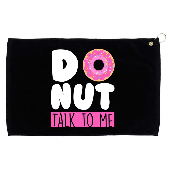 Donut Talk To Me Grommeted Golf Towel