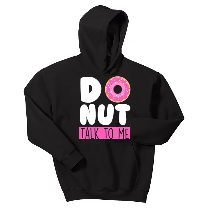 Donut Talk To Me Kids Hoodie