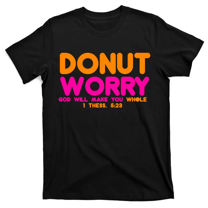 Donut Worry T-Shirt