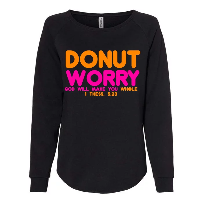 Donut Worry Womens California Wash Sweatshirt