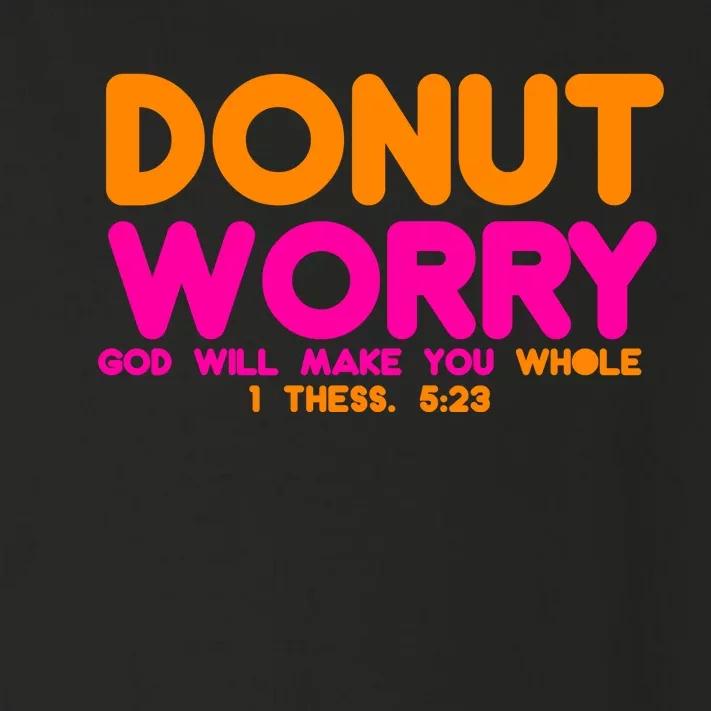 Donut Worry Toddler Long Sleeve Shirt