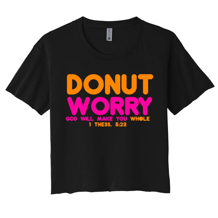 Donut Worry Women's Crop Top Tee