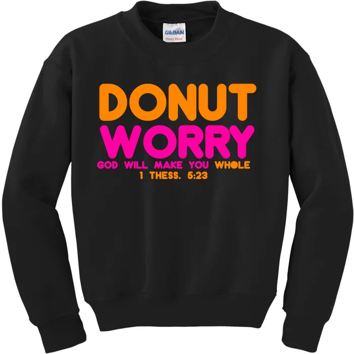 Donut Worry Kids Sweatshirt