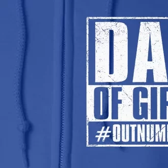 Dad Of Outnumbered Full Zip Hoodie