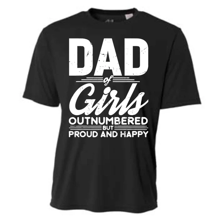 Dad Of Outnumbered But Proud Fathers Day For Funny Dad Cooling Performance Crew T-Shirt