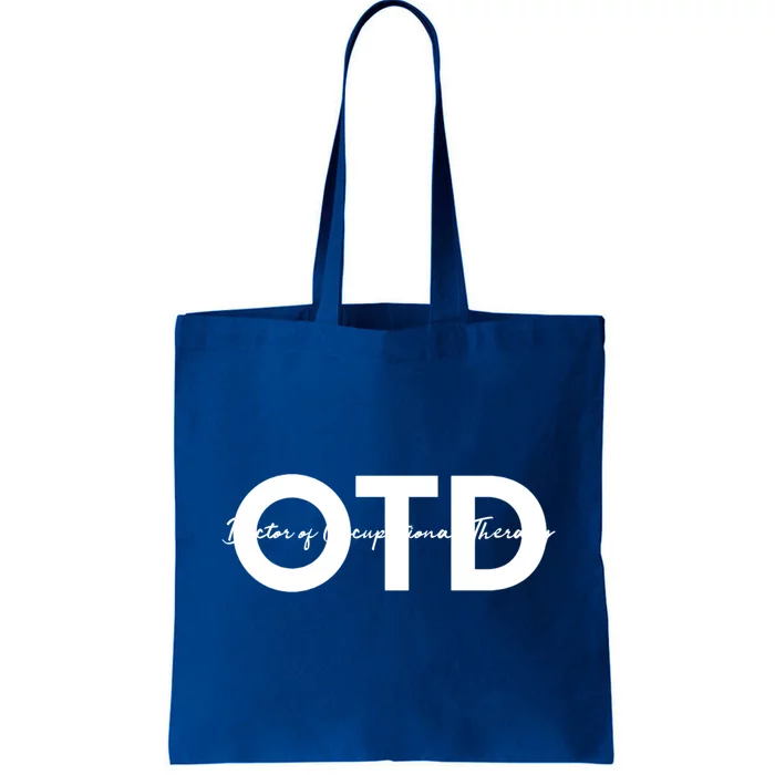 Doctor Of Occupational Therapy Otd Gift Tote Bag