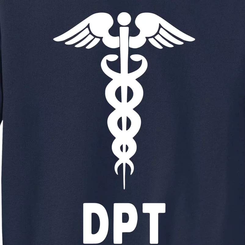 Doctor Of Physical Therapy DPT Caduceus Symbol Gifts Tall Sweatshirt