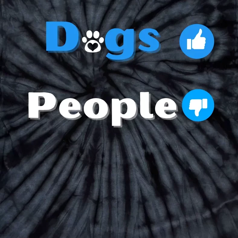 Dogs Over People Funny Pet Tie-Dye T-Shirt