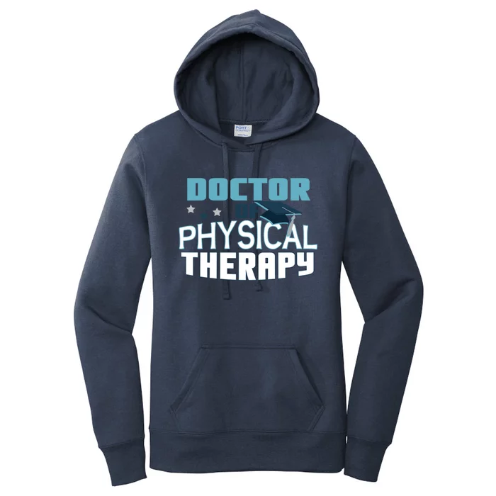 Doctor Of Physical Therapy Graduation Therapist Dpt Graduate Gift Women's Pullover Hoodie