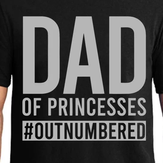 Dad Of Princesses Outnumbered Pajama Set