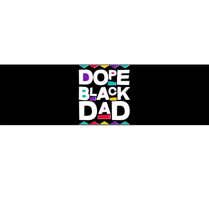 Dope Black Dad Bumper Sticker