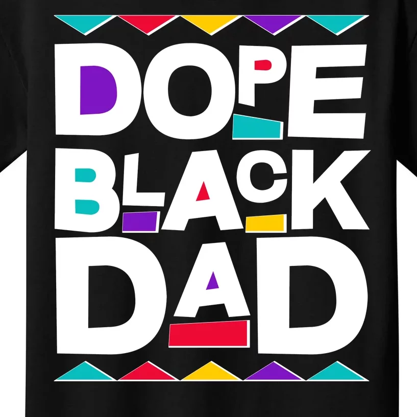 Dope Black Dad Kids T-Shirt