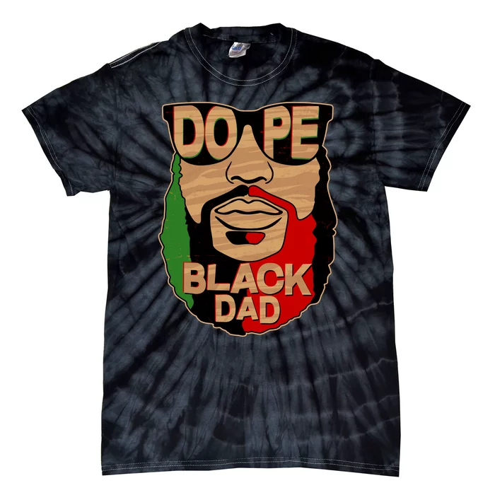 DOPE Black Dad Father's Day Tie-Dye T-Shirt