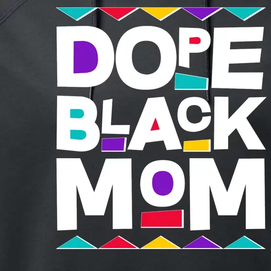 Dope Black Mom Performance Fleece Hoodie