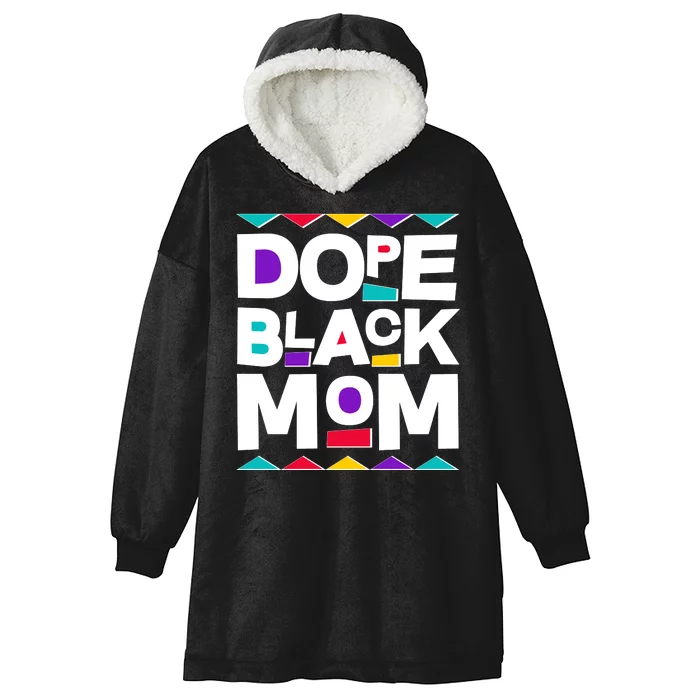 Dope Black Mom Hooded Wearable Blanket