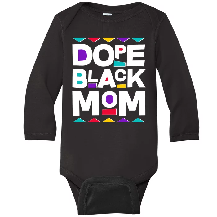 Dope Black Mom Baby Long Sleeve Bodysuit