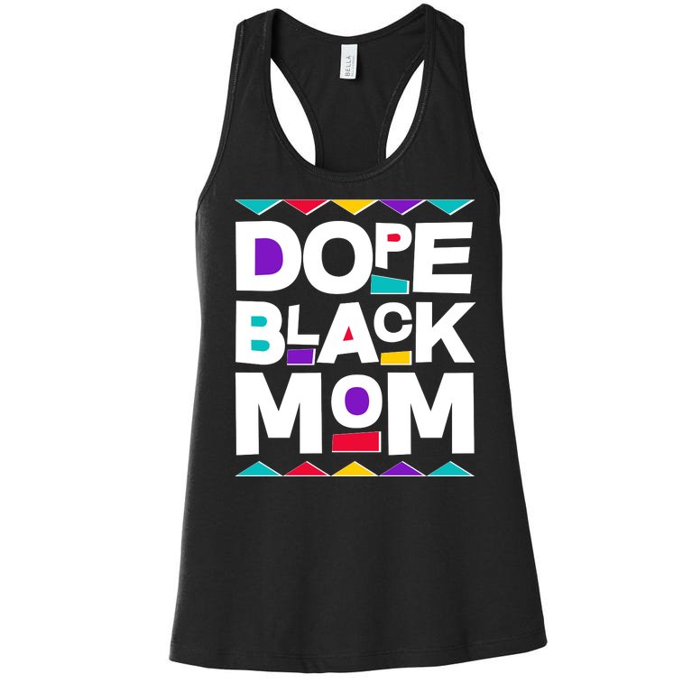 Dope Black Mom Women's Racerback Tank