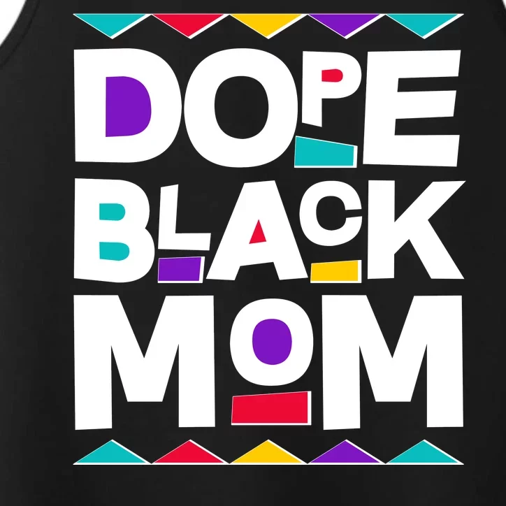 Dope Black Mom Performance Tank