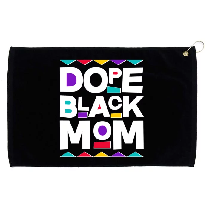 Dope Black Mom Grommeted Golf Towel