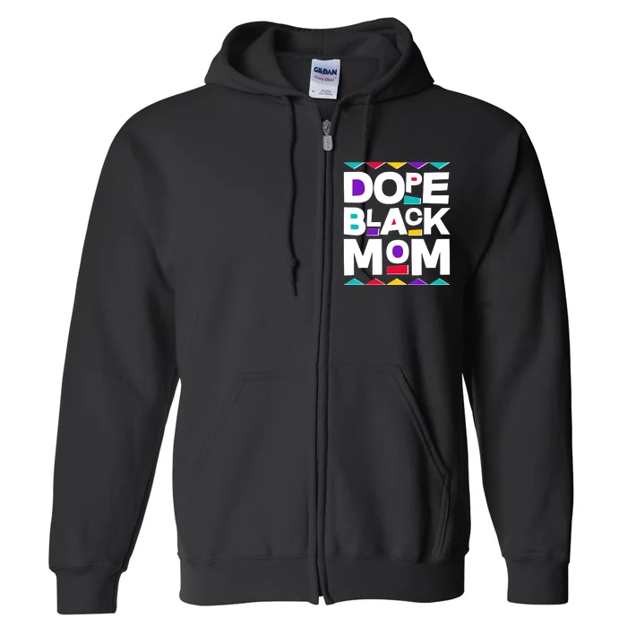 Dope Black Mom Full Zip Hoodie