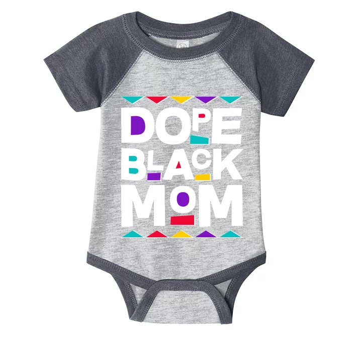 Dope Black Mom Infant Baby Jersey Bodysuit