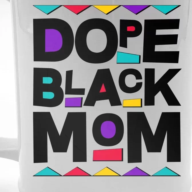 Dope Black Mom Front & Back Beer Stein