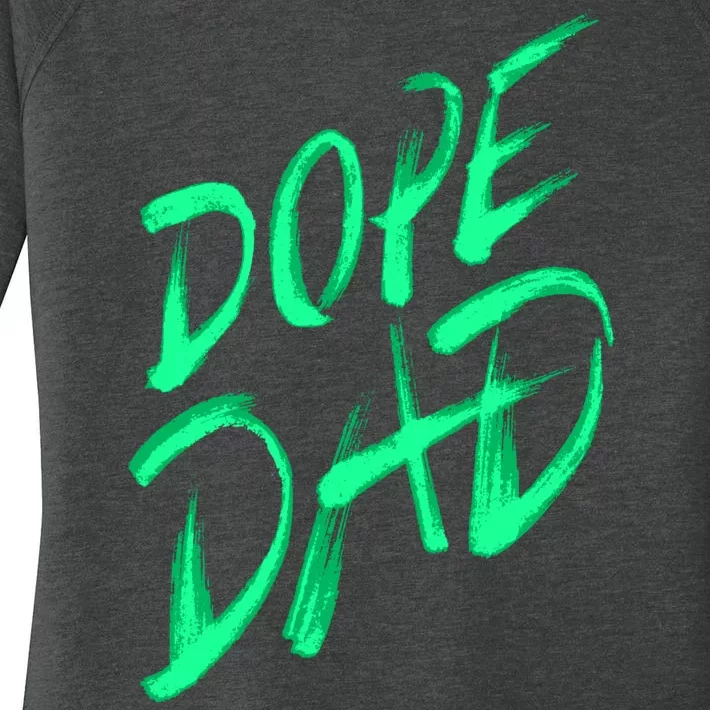 Dope Dad Women's Perfect Tri Tunic Long Sleeve Shirt