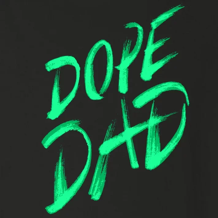 Dope Dad Toddler Long Sleeve Shirt